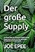 Der große Supply by Joe EPEE