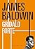 Gridalo forte by James Baldwin