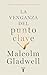La venganza del punto clave