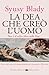 La Dea che creò l'uomo: Non...