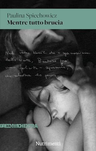 Mentre tutto brucia (Kindle Edition)