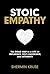 Stoic Empathy by Shermin Kruse