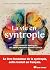 La vie en syntropie: Philosophie et pratiques : les enseignements d’Ernst Götsch