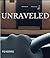 Unraveled