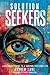 Solution Seekers: A Beginne...