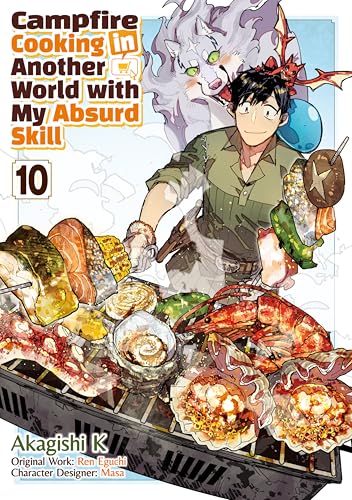 Campfire Cooking in Another World with My Absurd Skill (MANGA) Volume 10
