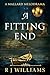 A Fitting End (A Mallard Melodrama Book 1)