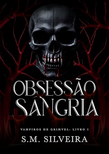 Obsessão Sangria (Portuguese Edition)