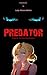 Predator: Chapter 01 - My n...