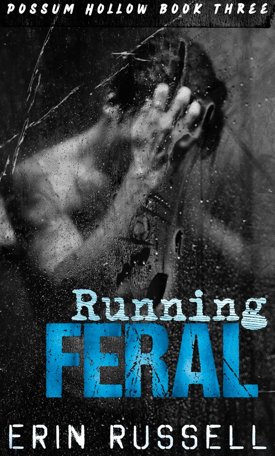 Running Feral (Possum Hollow #3)