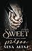 Sweet Prison by Neva Altaj Sweet Prison by Neva Altaj