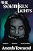 The Southern Lights by Amanda Townsend The Southern Lights by Amanda Townsend