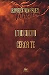 L'occulto cerca t...