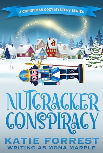 Nutcracker Conspiracy (Candy Cane Hollow Christmas #8)