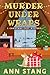 Murder Under Wraps: A Christmas Cozy Mystery (Celebrate the Season With a Mystery Book 4)