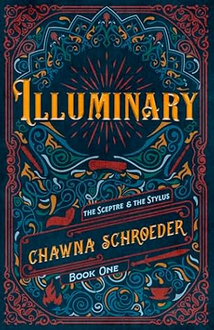 Illuminary (The Sceptre & the Stylus Book 1)