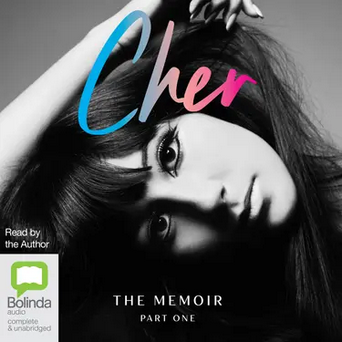 Cher: The Memoir, Part One