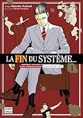 La Fin du système... T01