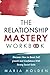 The Relationship Mastery Wo...