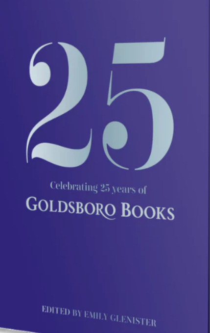 25 - celebrating 25 years of Goldsboro Books
