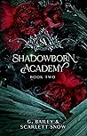 Shadowborn Academ...