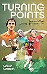 Turning Points: Moments That Defined Football History