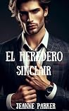El heredero Sinclair (Hermanos Sinclair #1)