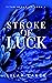 Stroke of Luck (Titan Secur...