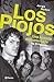 Los Piojos. Una historia documentada: de El Palomar a River (De Música) (Spanish Edition)