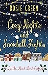Cosy Nights & Snowball Fights by Rosie Green