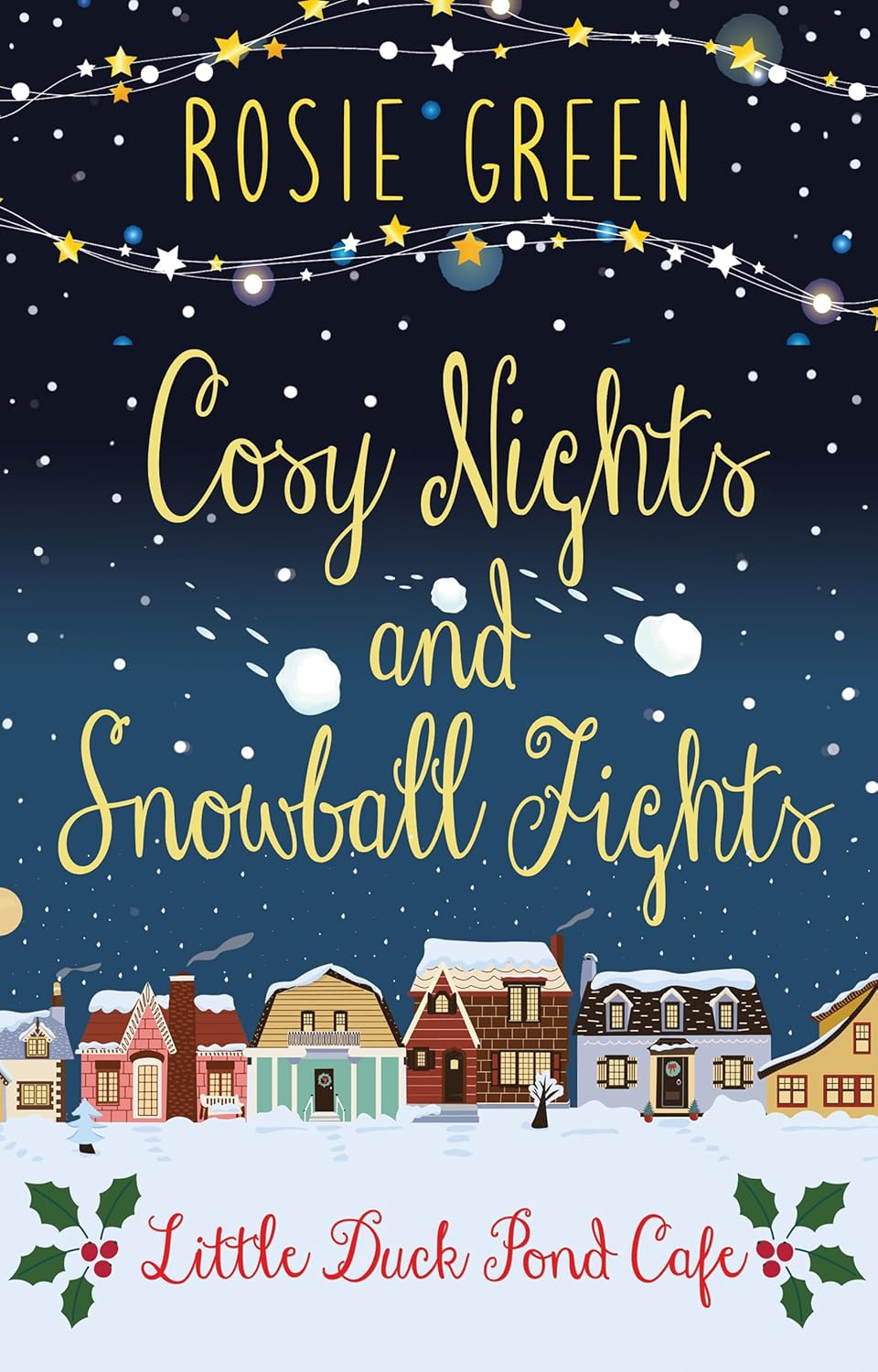 Cosy Nights & Snowball Fights (Little Duck Pond Café, #36)
