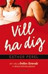 Vill ha dig  by Esther Perel