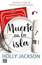 Muerte en la isla by Holly  Jackson