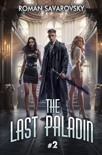 The Last Paladin #2 (The Last Paladin, #2)