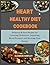 Heart Healthy Diet Cookbook...