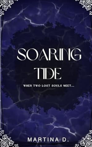 Soaring Tide: When two lost souls meet…