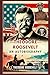 Theodore Roosevelt: An Autobiography