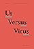 Us Versus Virus