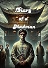 Diary of a Madman...