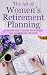 The Art of Women’s Retirement Planning by Elsa Posts