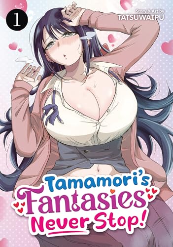 Tamamori's Fantasies Never Stop! Vol. 1 (Kindle Edition)