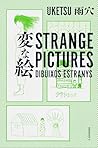 Strange Pictures