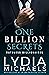 One Billion Secrets (Ruthless Billionaires #1)