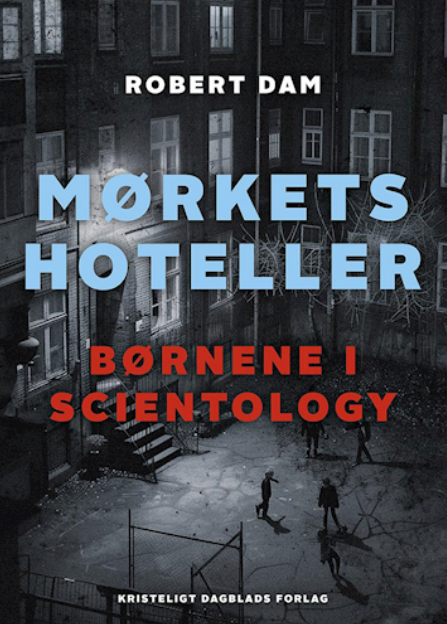 Mørkets Hoteller - Børnene i Scientology