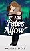 If The Fates Allow by Marysa Stevens If The Fates Allow by Marysa Stevens