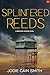 Splintered Reeds (Brackish Waters, #1)