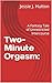 Two-Minute Orgasm: : A Fant...