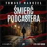 Śmierć podcastera
