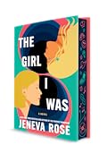 The Girl I Was