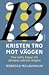 Kristen tro mot väggen : To...
